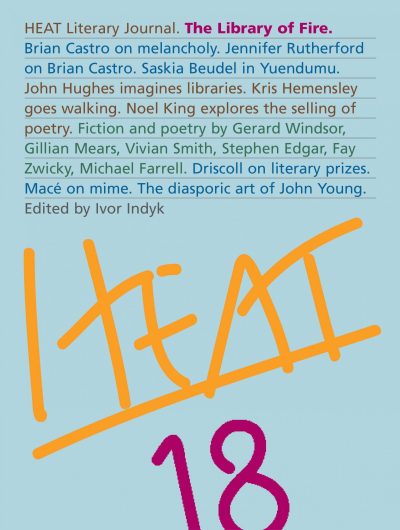 Heat 18 New Series The Library Of Fire Giramondo Publishing